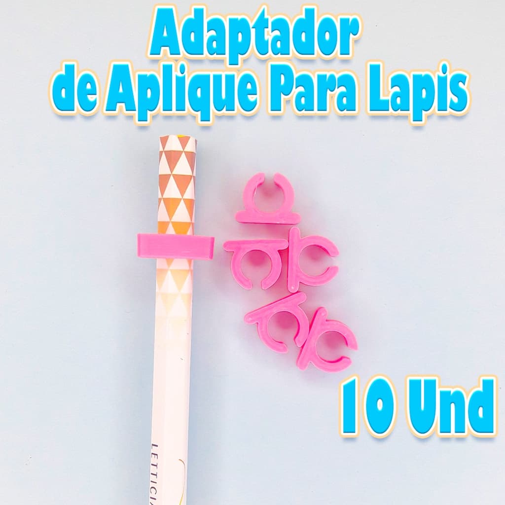 10 Adaptador de Aplique Para Lapis
