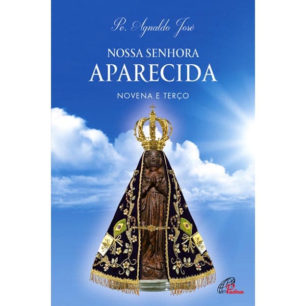 Livro Nossa Senhora Aparecida: novena e terço - Religião Devocionarios