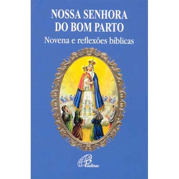 Livro Nossa Senhora do Bom Parto - Religião Devocionarios