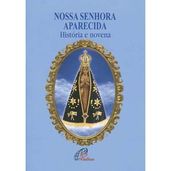 Livro Nossa Senhora Aparecida - história e novena - Religião Devocionarios