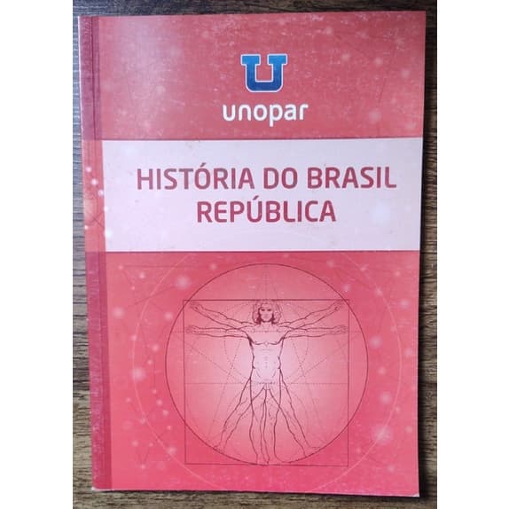 Livro Unopar - História Do Brasil Repúbica - Julho Zamariam; Gleiton L. De Lima