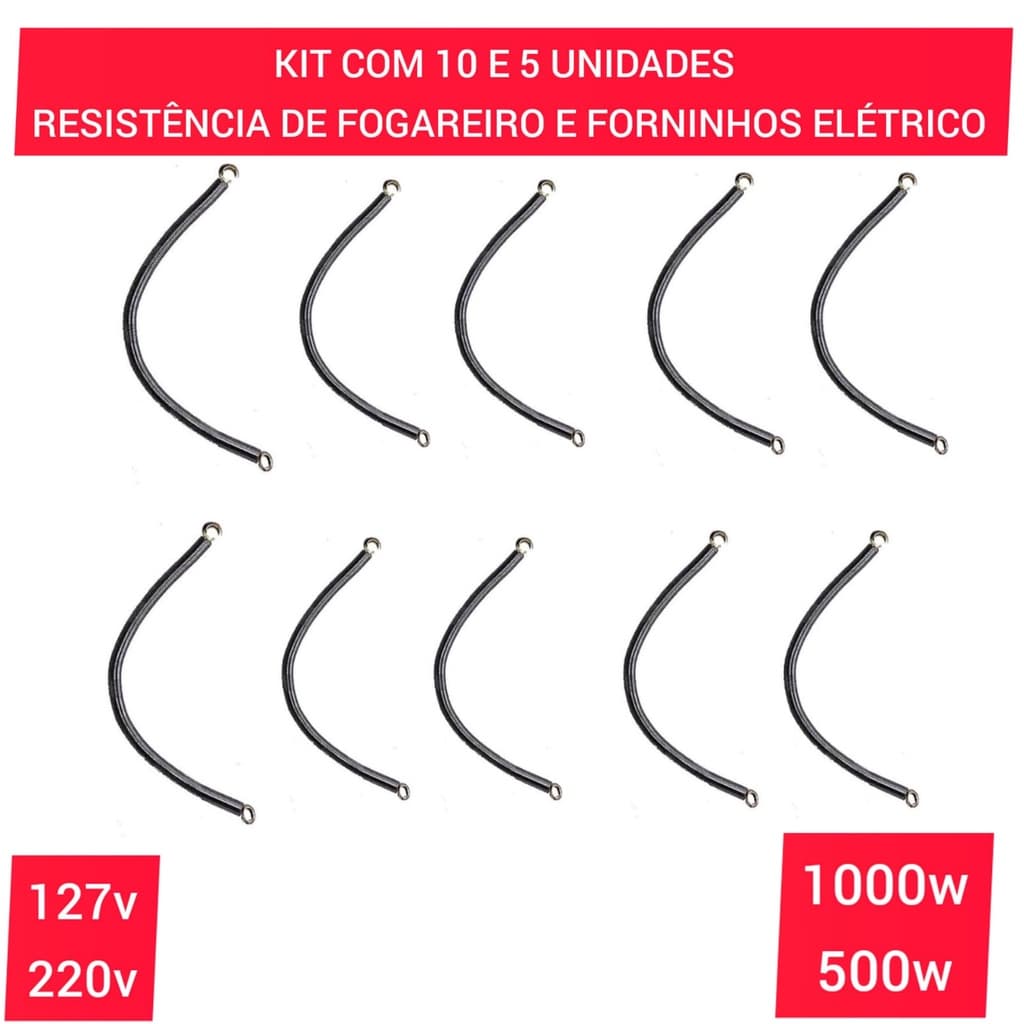 Resistência De Fogareiro Forninho Elétrico 1.000W Ou 500W 127V Ou 220V  Kit Com 10 e 5 Unidades