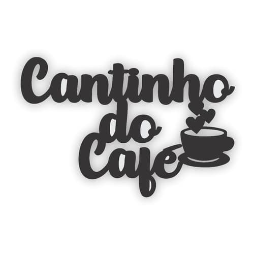 Escrita Cantinho Do Café Decoração Mdf 3mm Placa Aplique