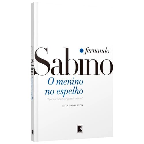 MENINO NO ESPELHO, O - SABINO, FERNANDO