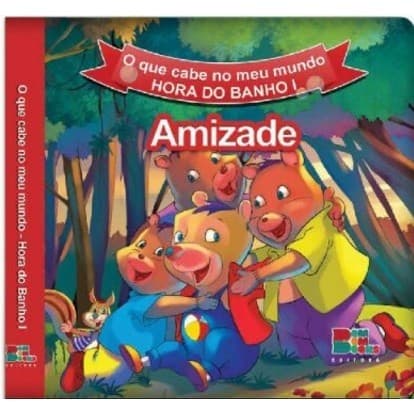 Livro Hora Do Banho Iii - Amizade - Livro De Banho