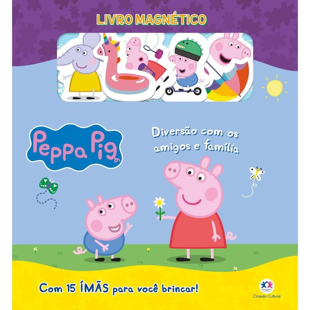 Livro Meu Primeiro Livro Magnetico - Peppa Pig Diversao Com Os Amigos E Familia
