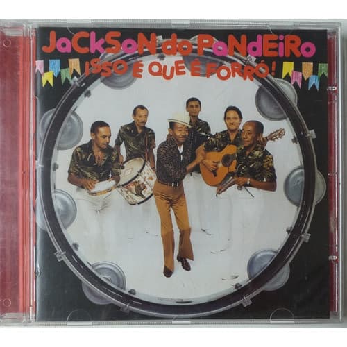 CD Jackson do Pandeiro - Isso É Que É Forró - Novo Lacrado