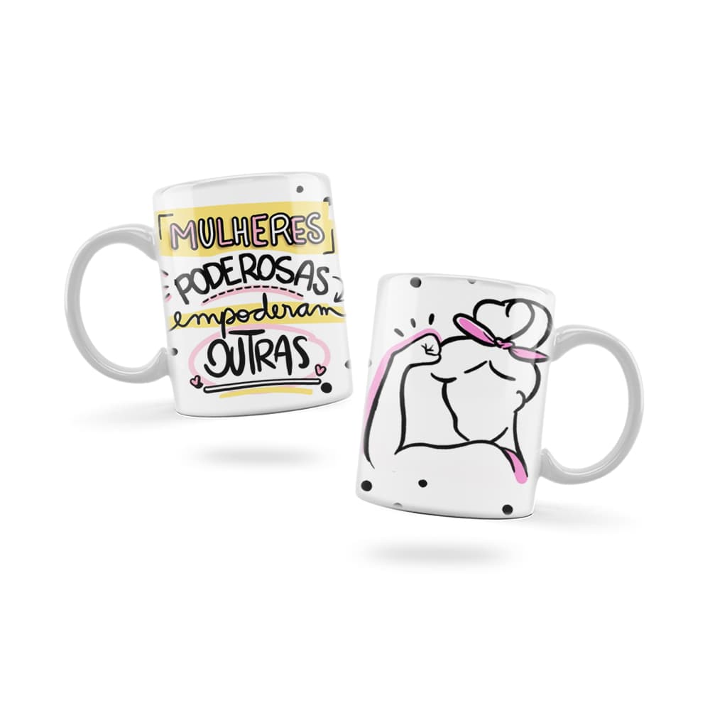 Caneca Personalizada Xicara Branca Grande Caneca de Porcelana Personalizada Mulher E03 Mulheres Poderosas