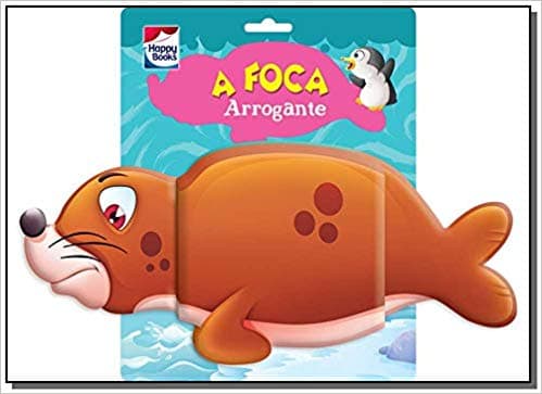 Livro Vou Para O Banho - A Foca Arrogante