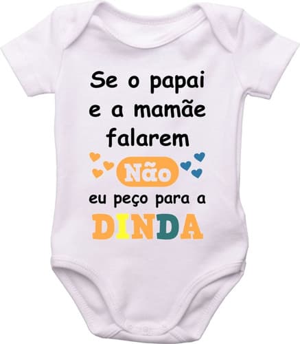 Body Do Bebê, Se O Papai E Mamãe Falarem Não Eu Peço A Dinda
