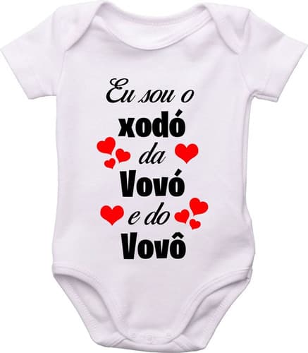 Body Do Bebê, Eu Sou O Xodó Da Vovó E Do Vovô