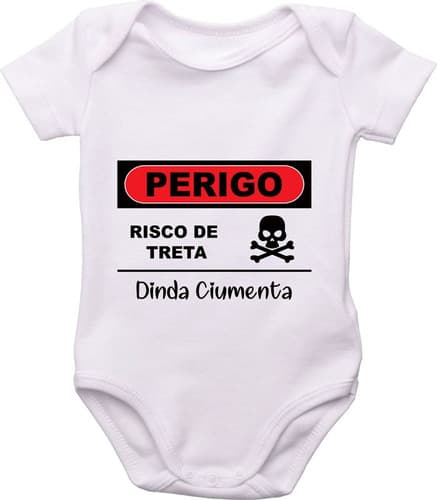 Body Do Bebê, Perigo Risco De Treta Dinda Ciumenta