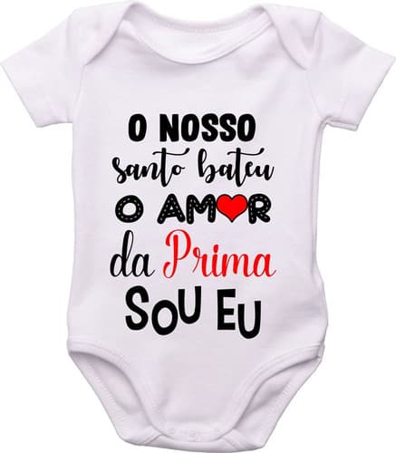 Body Do Bebê, O Nosso Santo Bateu O Amor Da Prima Sou Eu!