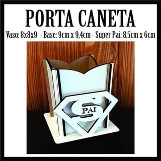Kit Porta Caneta - Lembrancinha Dia dos Pais em MDF