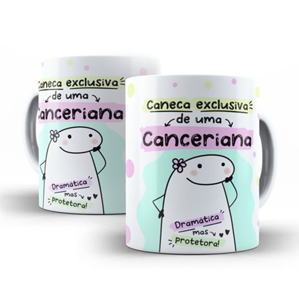 Caneca Flork Frase Signo Zodiaco Exclusiva De Uma Canceriana