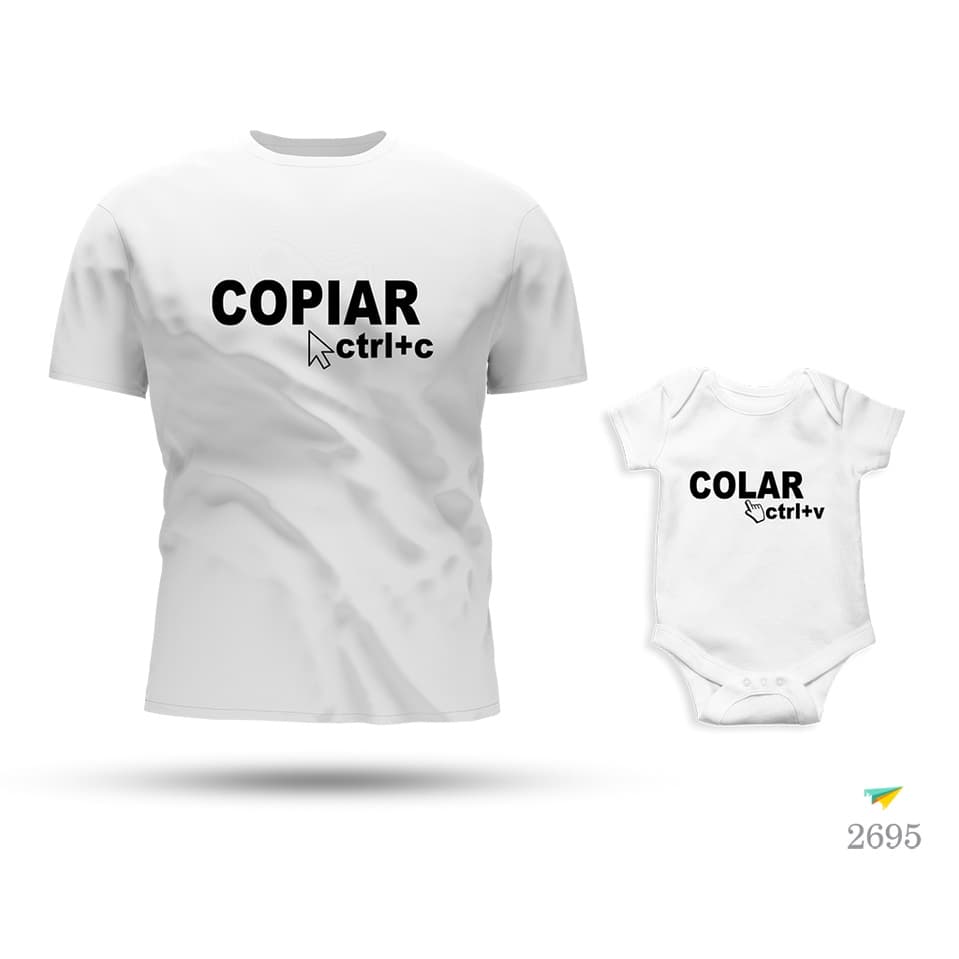 Kit Tal Pai Tal Filho Body e Camiseta Ctrl+C + Ctrl+V