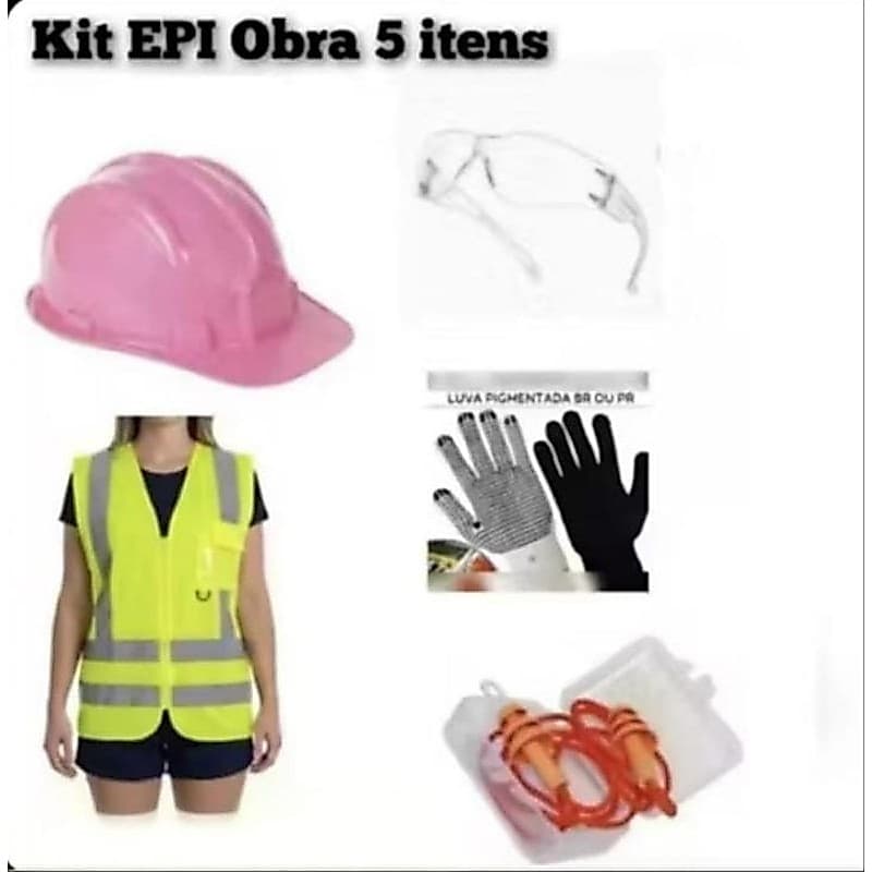 Kit EPI's para obra 5 itens: Capacete, Luvas, Óculos, Protetor Auricular e Colete Refletivo
