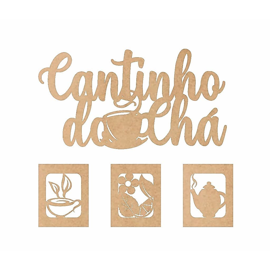 PLACA DECORATIVA CANTINHO DO CHÁ EM MDF CRÚ EM ALTO RELEVO KIT COM 4 PEÇAS CASA COZINHA