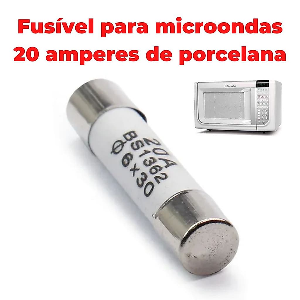 Fusível de Cerâmica para Forno Microondas 20A (6X30)