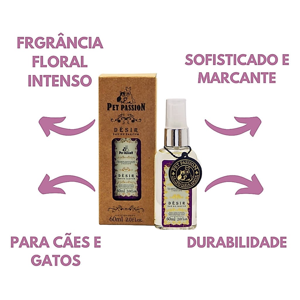 Perfume Desir 60ml Pet Passion Para Cães e Gatos Banho e tosa Perfume pet de alta fixação importado