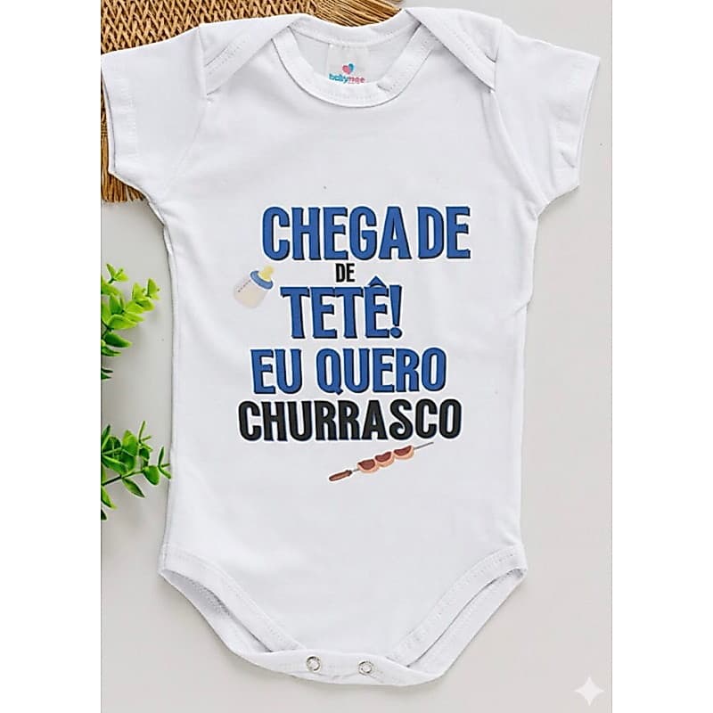 Body Bebê Divertido Mêsversário - Chega de Tetê, Eu Quero Churrasco! 🍖👶