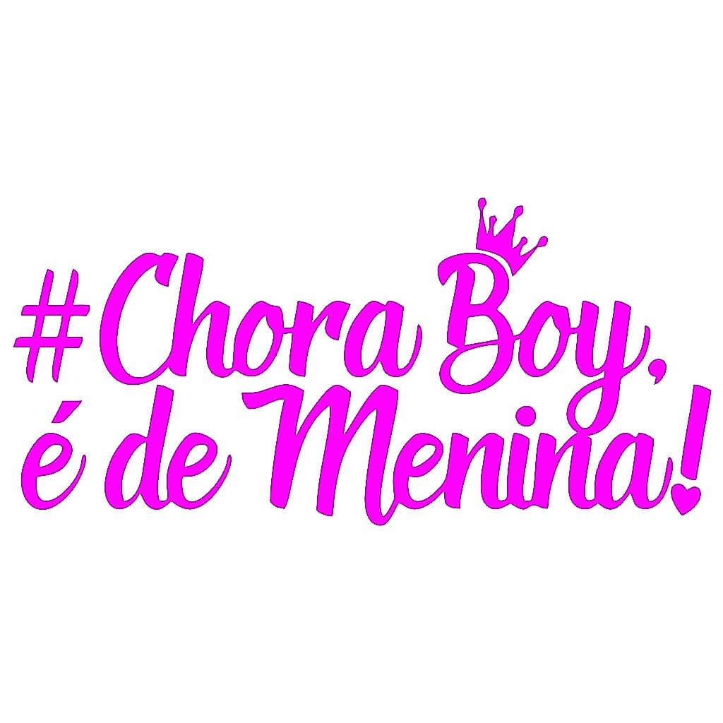 Adesivo Chora Boy é de Menina Carro Moto