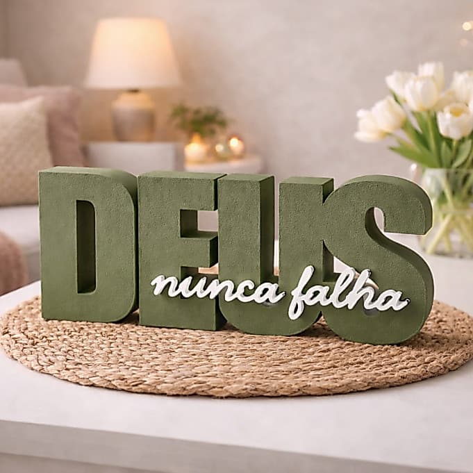 Letreiro Deus Nunca Falha – Decore Seu Lar com Fé e Elegância