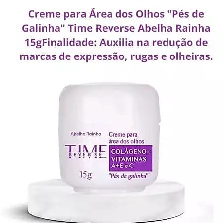Creme Para Área Dos Olhos "Pés de Galinha" Time Reverse Abelha Rainha 15g