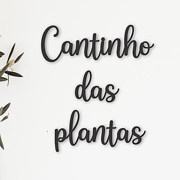 Placa Quadro Decorativo Cantinho das Plantas Jardim Flores Natureza Madeira MDF Com Fita Dupla Face Adesiva Preto Fosco