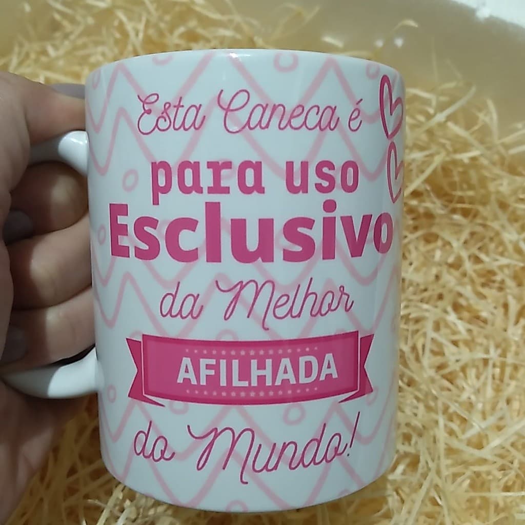 Caneca xícara de Porcelana Personalizada Essa Caneca é de Uso Exclusivo da Melhor Afilhada do Mundo