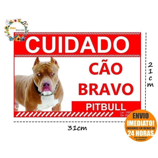 Placa Advertência Cuidado Cão Bravo Pitbull - Material Alta Qualidade