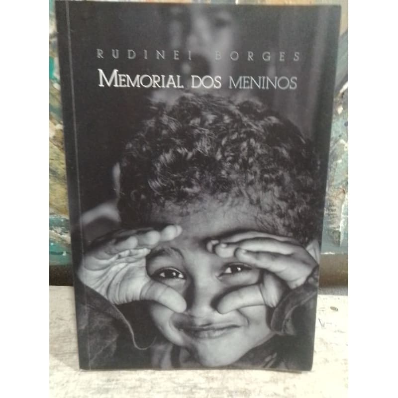 Livro Memorial dos meninos - Rudinei Borges