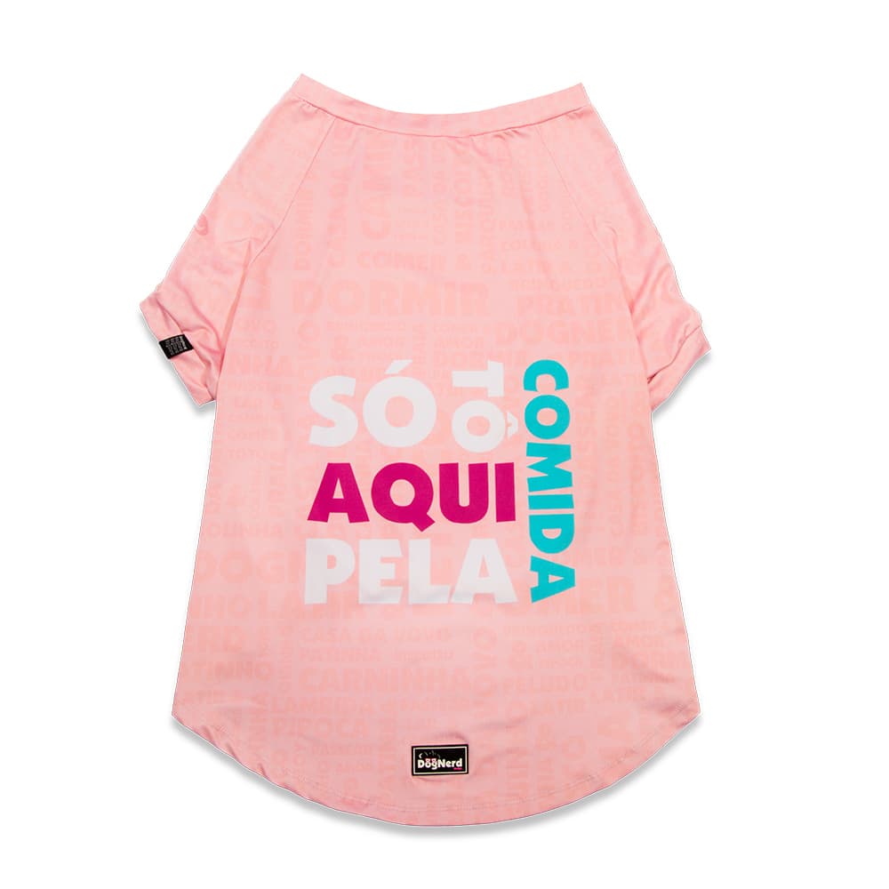 Camiseta Para Cachorro Com Proteção Uv Roupa Passeio Estampa Só To Aqui Pela Comida Porte Pequeno Medio e Grande