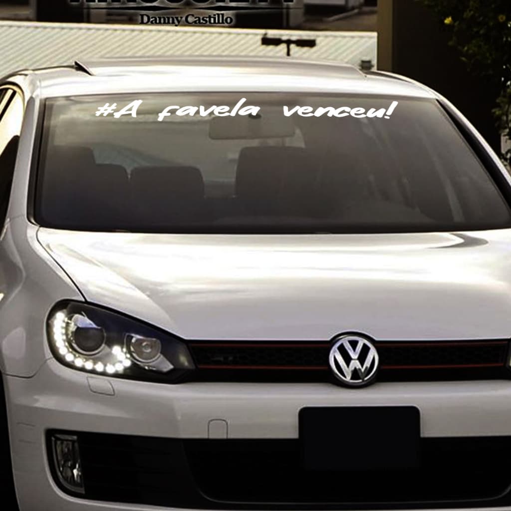 Adesivo Para Brisa A favela Venceu Veiculo Som Automotivo Carro Rebaixado Dub Tuning Aspro Turbo