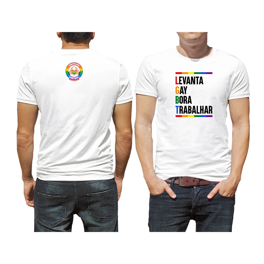 Camiseta Branca Masculina Lgbt Levanta Gay Bora Trabalhar