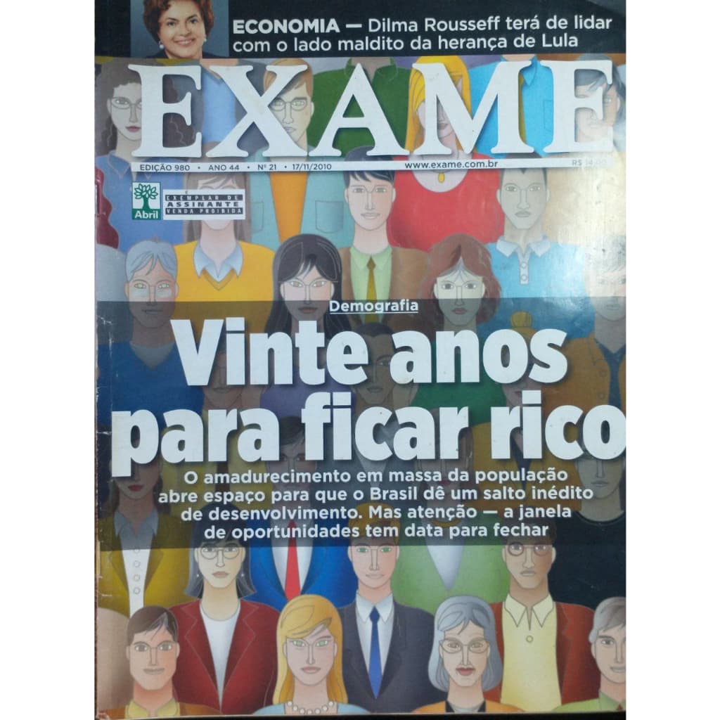 Revista Exame - Edição: 980 - Vinte Anos Para Ficar Rico - Nov/2010