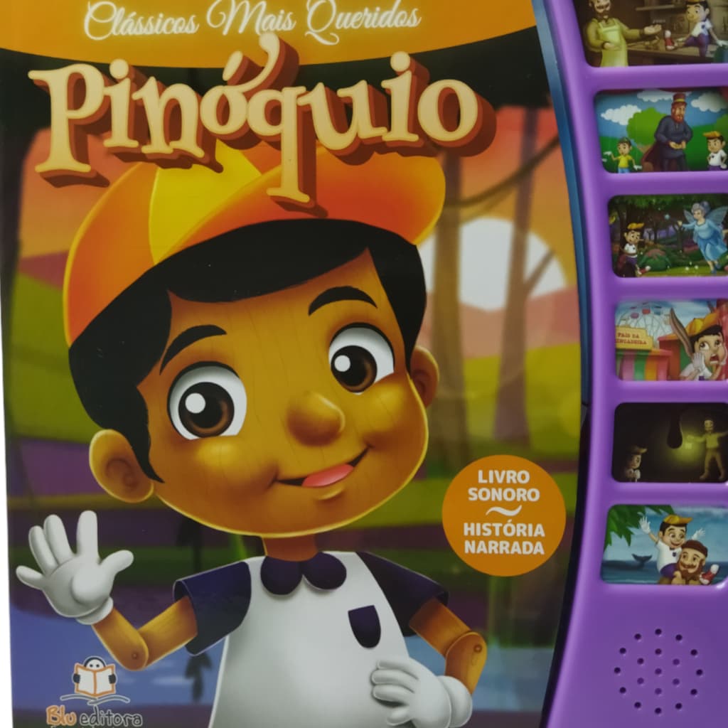 Pinóquio - Coleção Classicos mais queridos - Blueditora - Livro Sonoro - História Narrada