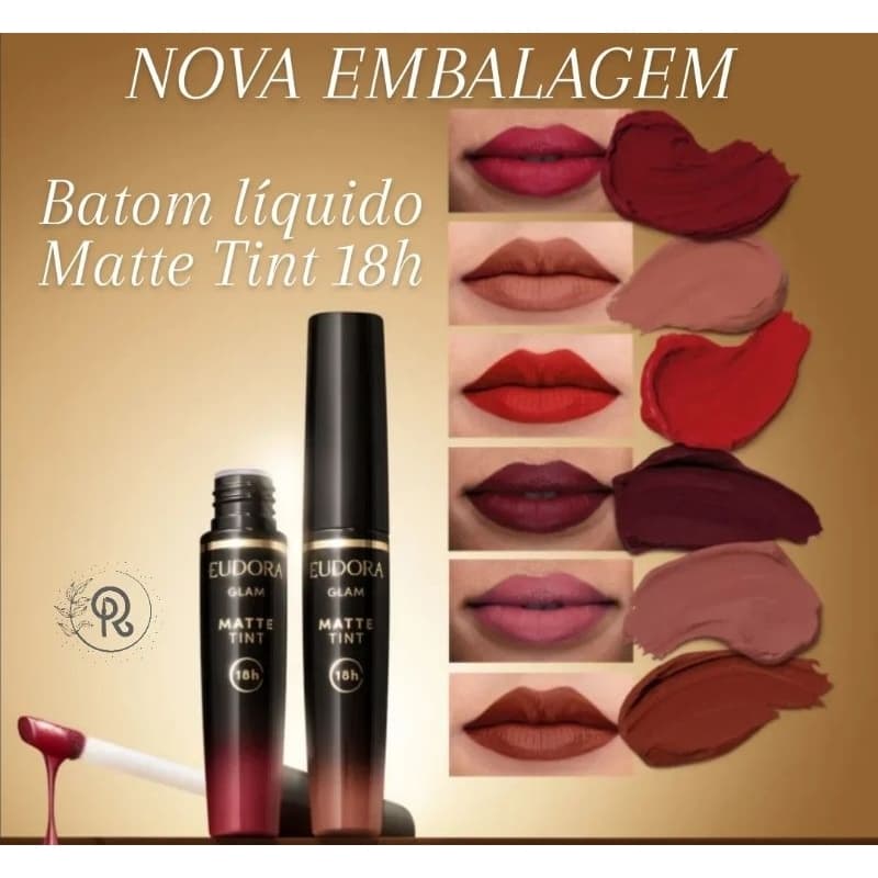 Batom Líquido Matte Tint 18HS Glam 4ml Eudora NOVA EMBALAGEM