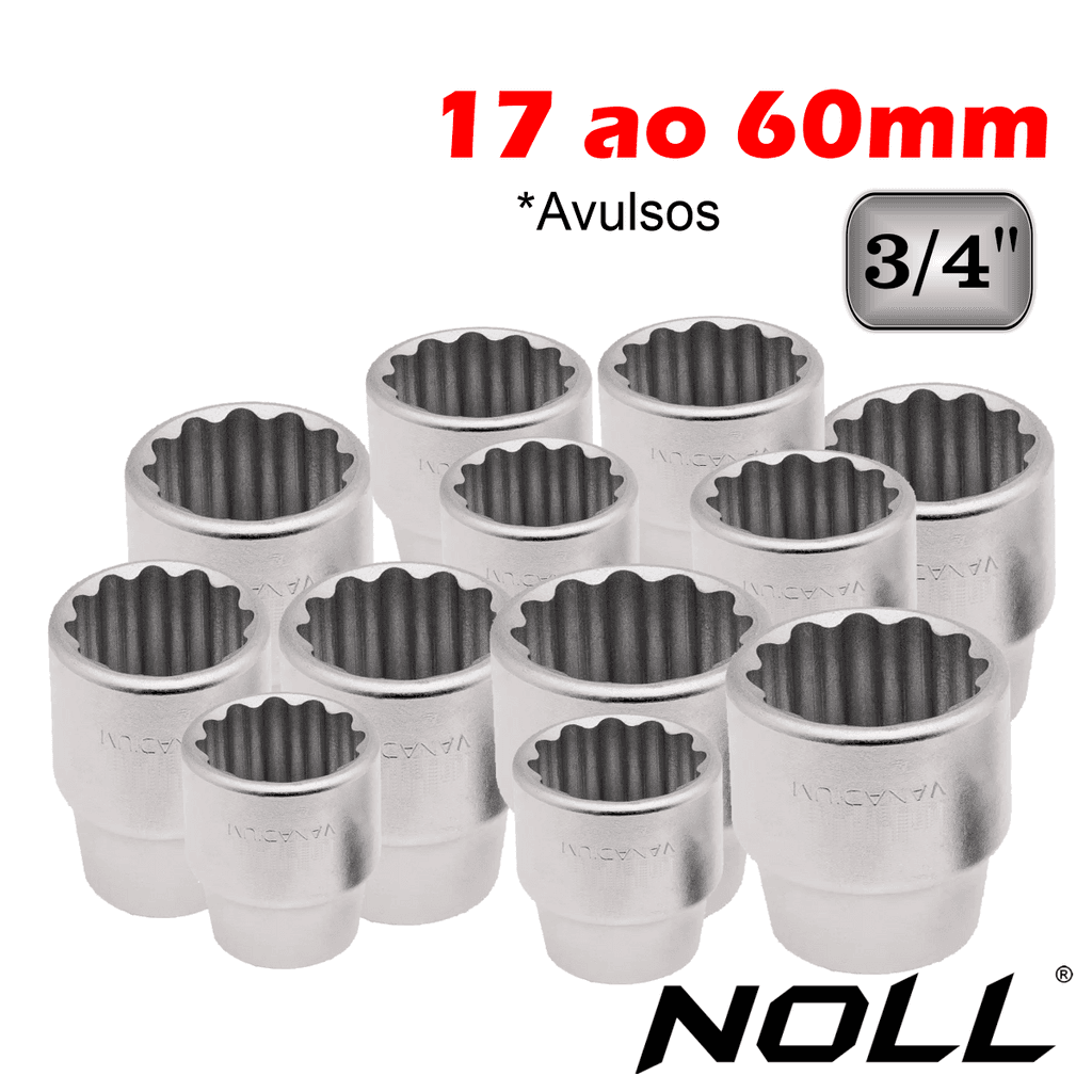 Soquete Estriado encaixe 3/4" - Cromo vanádio - Avulsos 17 ao 60mm Noll