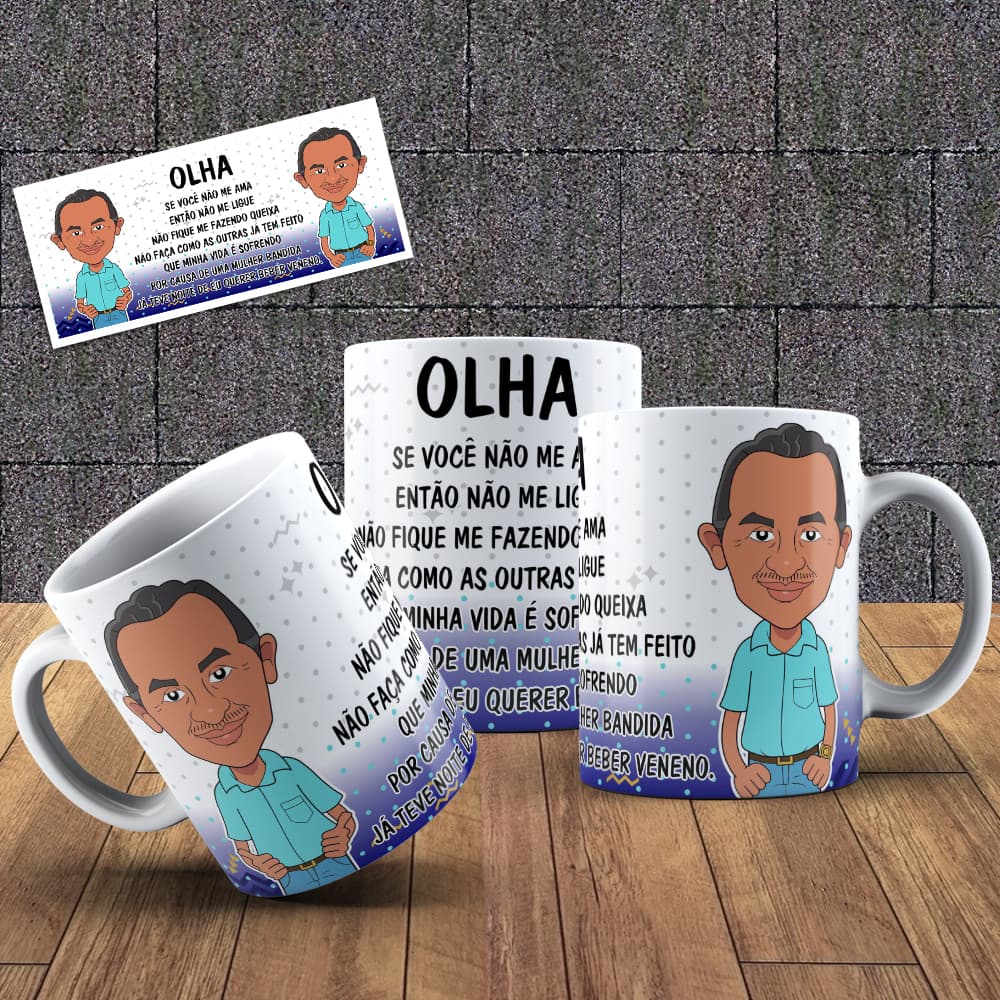 CANECA MANUEL GOMES - OLHA SE VOCÊ NÃO ME AMA