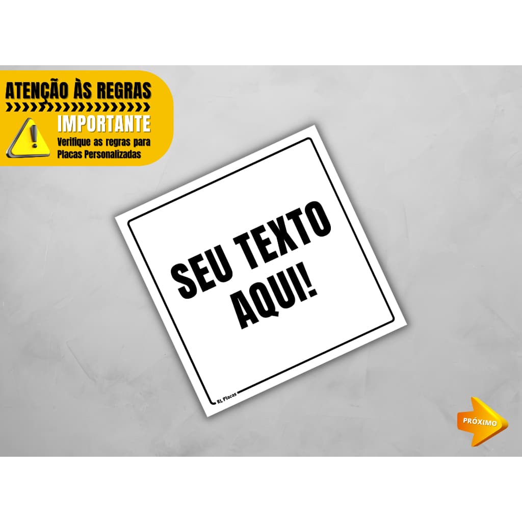 Placa de Sinalização Monte Seu Texto 10x10 cm