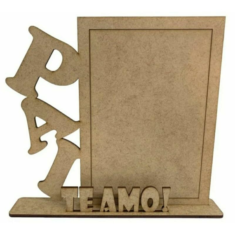 Porta retrato pai te amo Mdf cortado a laser