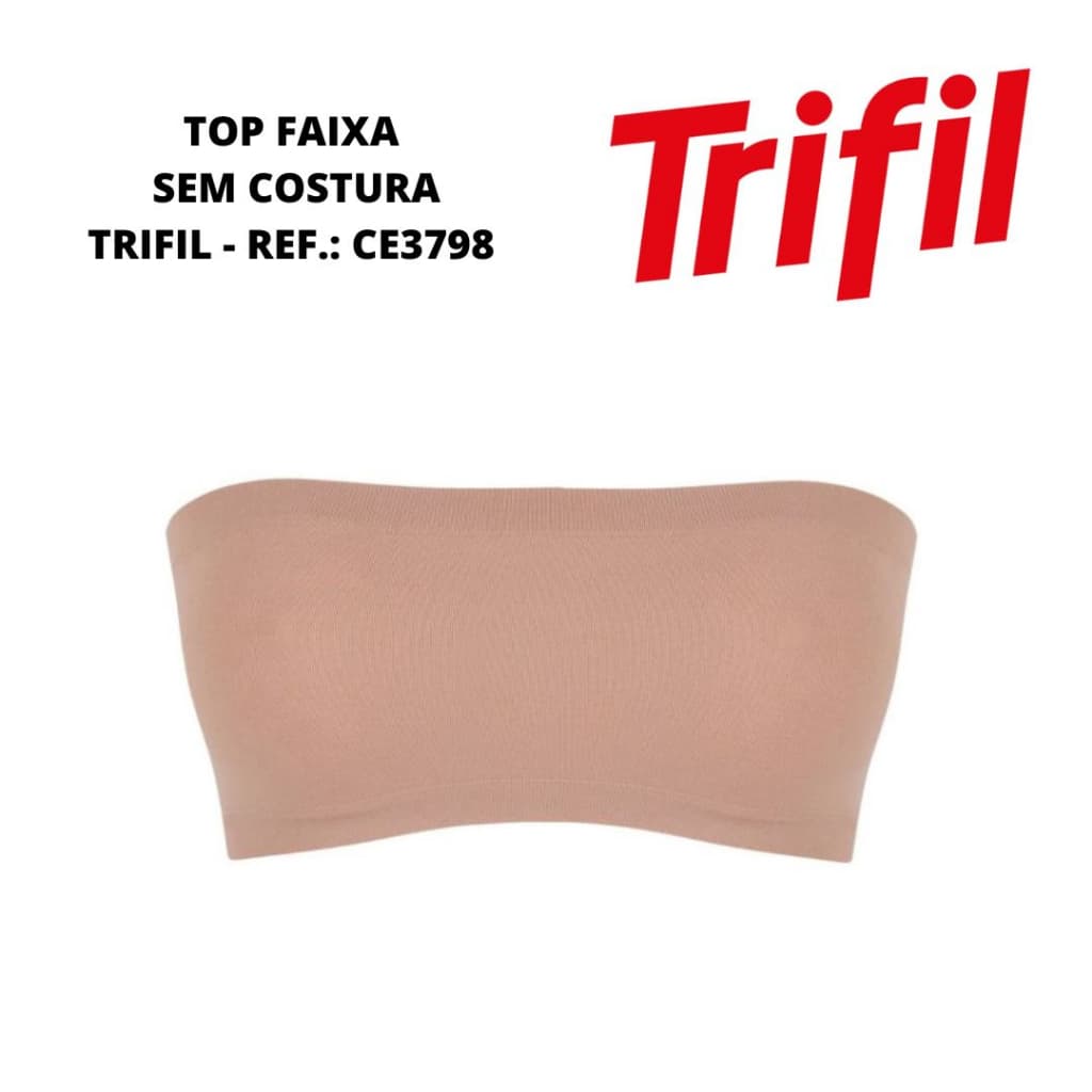 Top faixa Trifil  sem costura Ref.: CE 3798 tomara que caia