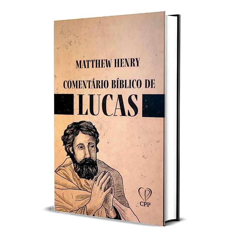 Comentário Bíblico de Lucas - Matthew Henry