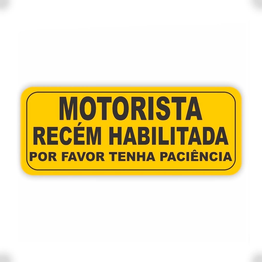 Placa Adesivo Motorista Recém Habilitada Iniciante 25x10cm