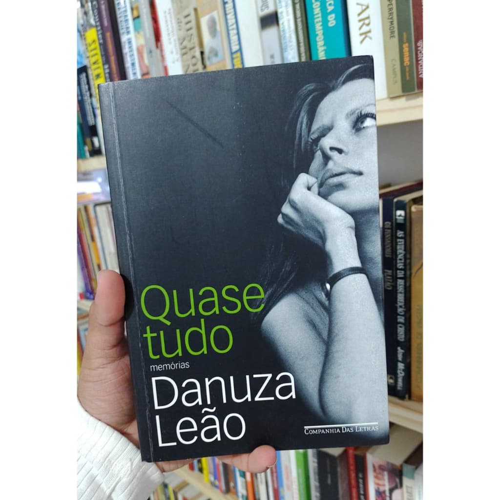 Quase tudo Livros De Capa Comum Autor Danuza leao