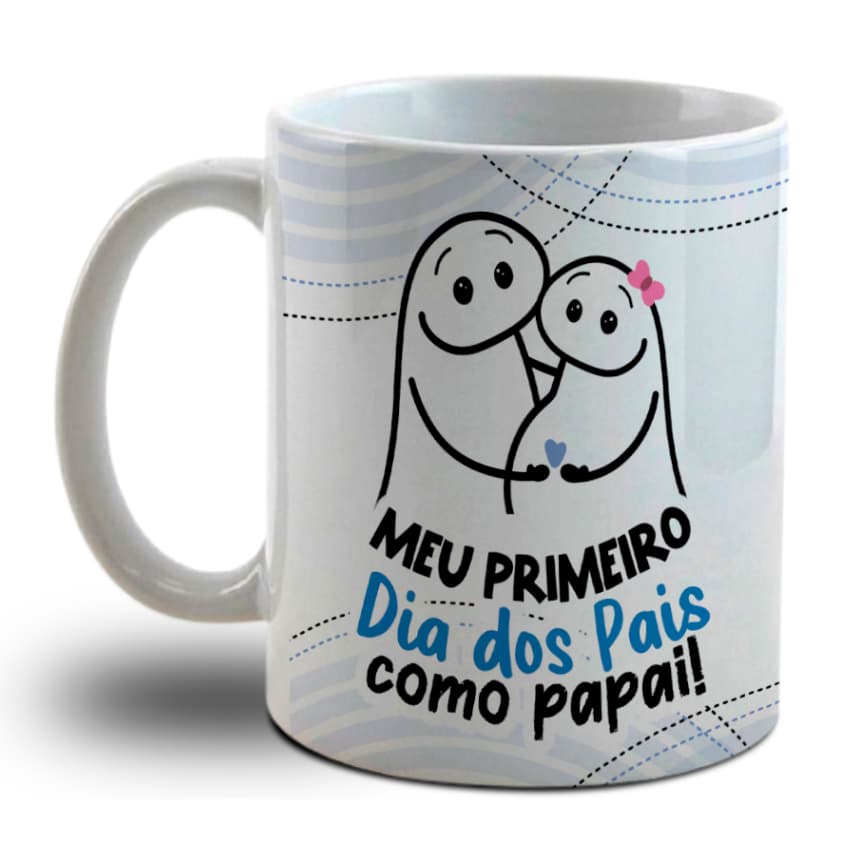 Caneca de Porcelana Meu Primeiro dia Dos Pais Como Papai