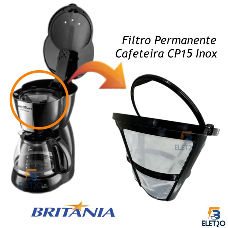 Filtro Coador Permanente em Oferta da Cafeteira Elétrica Britania CP15 e CP15 Inox