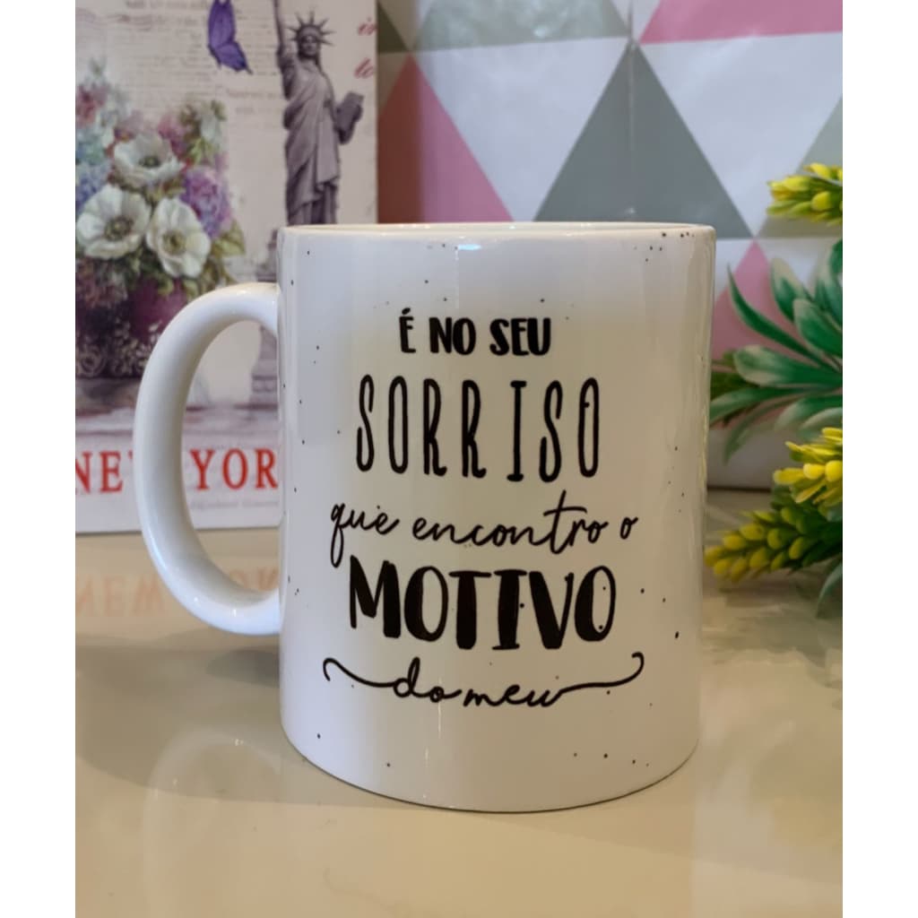 Caneca Motivo do meu Sorriso