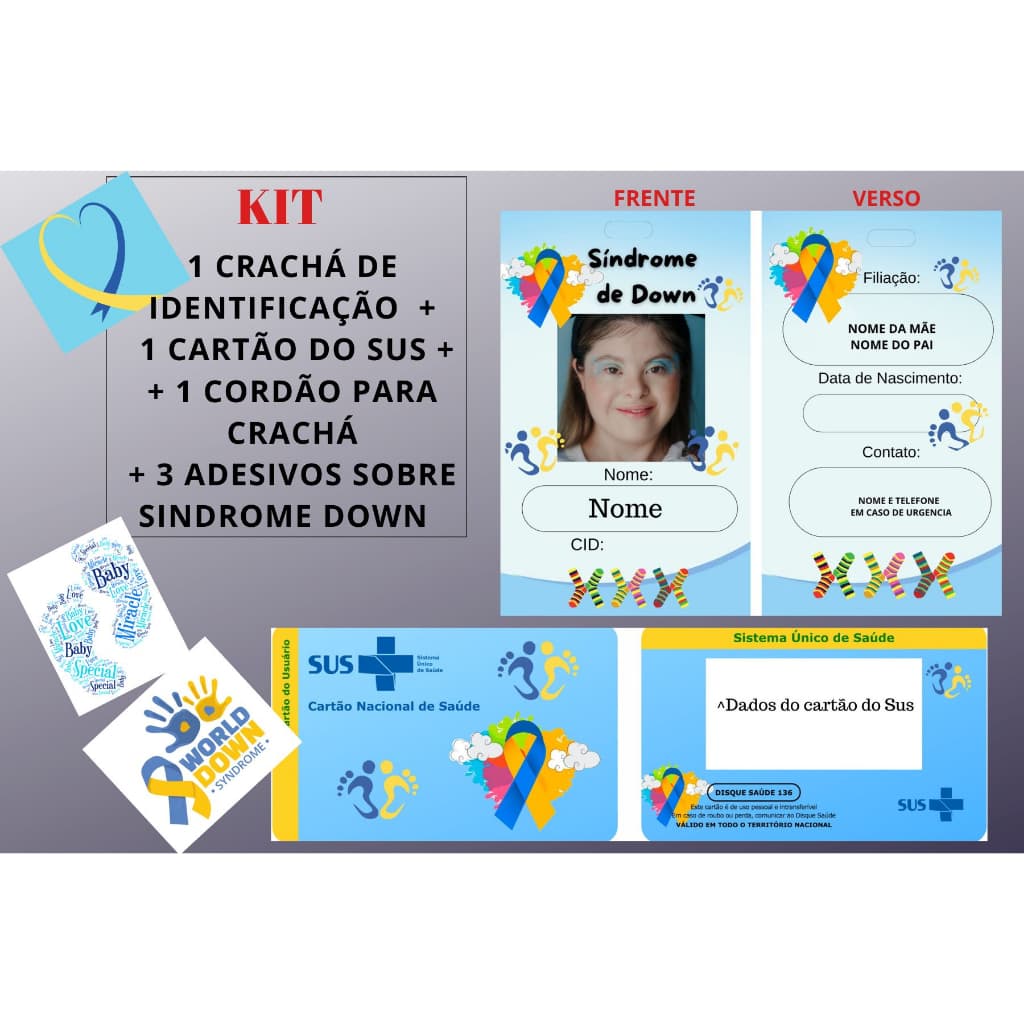Crachá Síndrome de Down + Cartão Sus Síndrome de Down  + Cordão e 3 adesivos Síndrome de Down / Crachá Tag Escolar